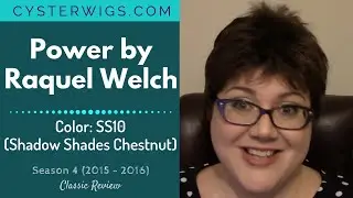 CysterWigs Wig Review: Power by Raquel Welch, Color: SS10 (Shadow Shades Chestnut) [S4E242 2016]