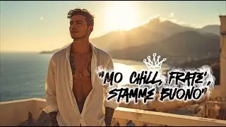Mo chill, frate&rsquo;, stamme buono &ndash; AI Version | Trap-Latin & Urban Napoli Vibes