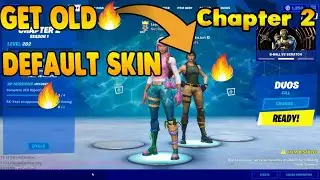HOW TO GET OLD DEFAULT SKINS IN FORTNITE FOR FREE