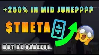 HUGE THETA UPDATE +250% in MID JUNE??? HOW?? JUNE PRICE PREDICTIONS & ANALYSIS