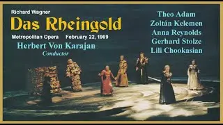 Das Rheingold Met 1969  Herbert von Karajan Theo Adam  Zolt&aacute;n Kelemen  Gerhard Stolze Anna Reynolds