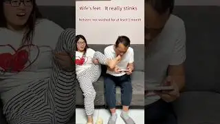 My wife's feet haven't been washed in a month and they stink ......😥😥 #funny #comedy #funnyvideo