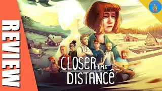 Indie Review - Closer the Distance