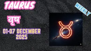 Taurus | वृष | Weekly Love Tarot Reading | 01-07 December 2025 | Hindi 