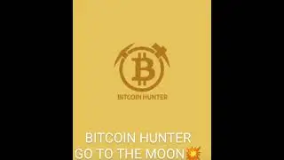 BITCOIN HUNTER TO THE MOON 🌕