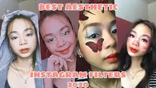 BEST AESTHETIC INSTAGRAM FILTERS 2020 😍