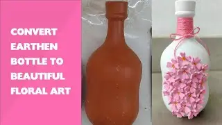Earthen bottle art/clay flowers/ DIY/Home decor ideas