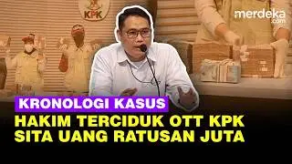 KPK Beberkan Kronologi OTT di Depok, Tangkap Hakim & Sita Uang Ratusan Juta
