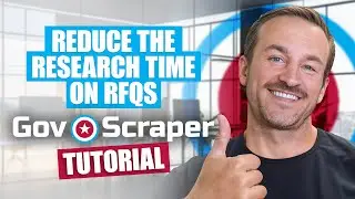 Reduce the Research Time on RFQs - GovScraper Tutorial