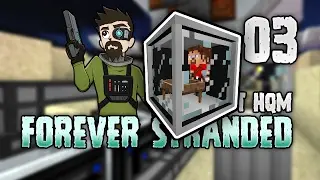 Minecraft: FOREVER STRANDED | 3 | I OWN U! 🔫 Crazy Fool! [Minecraft Modpack 1.10.2]