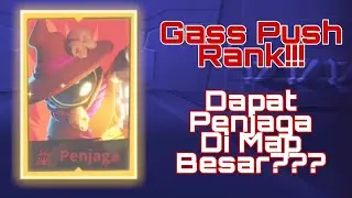 Gass Push Rank!!! Dapat Penjaga Di Map Besar = Auto Win!!! - Super Sus Indonesia