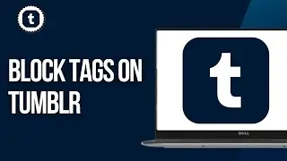 How To Block Tags on Tumblr 2025 (Simple Guide)