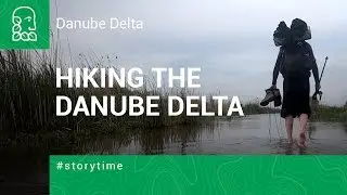Hiking the Danube Delta