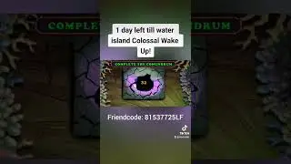 1 day left till water island colossal wakes up! #amberisland