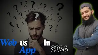 web development vs app development in 2024