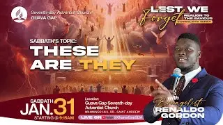 'Lest We Forget' Crusade |Evangelist Renaldo Gordon |Guava Gap SDA Church | January 31, 2026