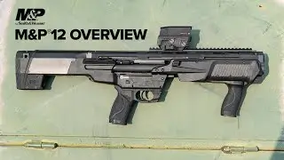 Przegląd strzelby typu Bullpup M&P&reg;12