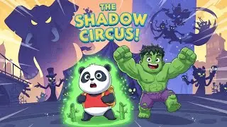 Bao The Panda and Hulk Kid Battle the Shadow Circus to Save Their City in a Heartfelt Animated