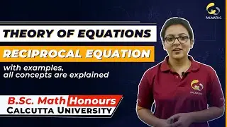 Theory of equations - Reciprocal equation | Definition, types, standard form of reciprocal equation