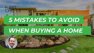 5 Mistakes to Avoid When Buying a Home