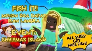 🔴 LIVE ROBLOX FISH IT SECRET CHRISMAS ISLAND #roblox #robloxlive #fishit #robloxindonesia #games
