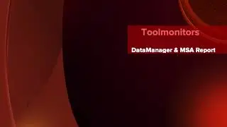 MCD Video Tutorial Toolmonitor Data Manager & MSAReport