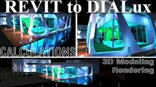 DIALUX Lighting Strategies 02 - REVIT to DIALux, 3D Modeling, Rendering, and Calculations