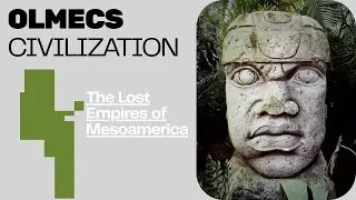 The Olmecs Builders of the Giant Stone Heads