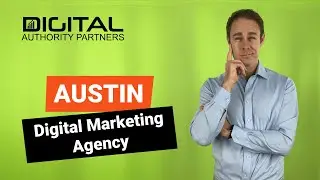 Digital Marketing Agency in Austin, Texas