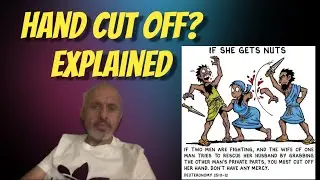 Why did God say the Womans HAND Must be CUT OFF in the Bible | Sam Shamoun | Deuteronomy 25:11-12