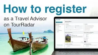 How to register as a Travel Advisor on TourRadar