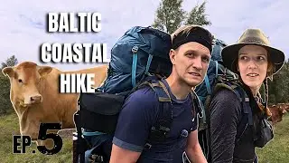 Finally a Summer Hike - Baltic Coastal Hike, Ep.5