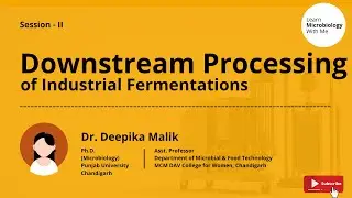 Downstream Processing S2 | Solid-Liquid Separation ( Filtration ) - Dr. Deepika Malik