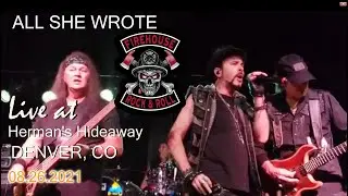 FIREHOUSE | All She Wrote - Herman's Hideaway Denver, CO. 08 26 2021