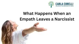 What Happens When an Empath Leaves a Narcissist