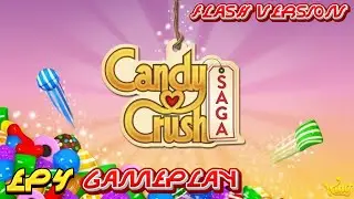 Candy Crush Saga: Flash Version - Episode 4 Gameplay