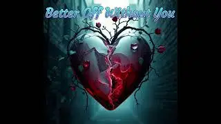 Aaron White - Better Off Without You