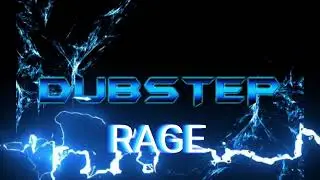 DUBSTEP - Rage | DJ Sonic Pulse 