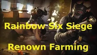Rainbow Six Siege Renown Farming