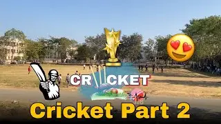Cricket Match Part 2 🏏 | Last Over Drama 😱 | Friends ke Saath Full Masti 😂 | Village Cricket Vlog