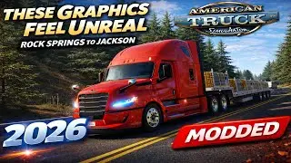 These Graphics Feel Unreal &mdash; Rock Springs to Jackson | ATS (Modded)