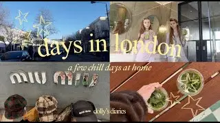 days in london | a few chill days in my life | shopping, getting matcha, baking, and more!!
