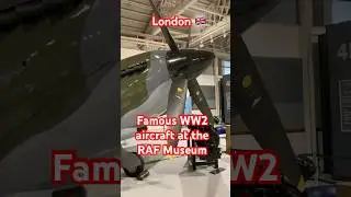 London: Legendary SPITFIRE Aircraft at RAF Museum,  #airplane  #london #aviation