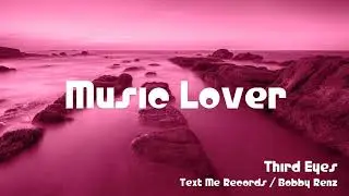 🎵 Third Eyes - Text Me Records / Bobby Renz 🎧 No Copyright Music 🎶 YouTube Audio Library
