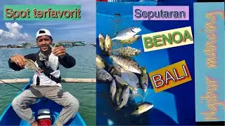 Mancing di laut Benoa Bali, asli spot joss,,