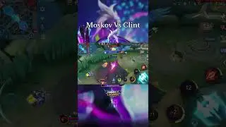 Moskov Vs Clint🔥 #mlbb #mlbbshorts #mlb #shorts #short video #moskovgameplay