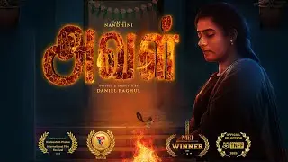 Aval - Daniel Raghul | Nandhini | Tamil Selvi | Dhayalan | Udaya Charles | Tamil Short Film | #aval
