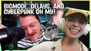 Ep. 57: BIGMODE, Delays, and Cyberpunk Oh My! -- After School Special Club Podcast