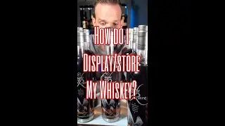 How Do I Display/Store My Whiskey Collection? #bourbon #whiskey #whisky #scotch #collection