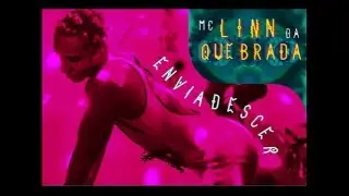 Enviadescer - Mc Linn da Quebrada (prod. Luana Hansen)